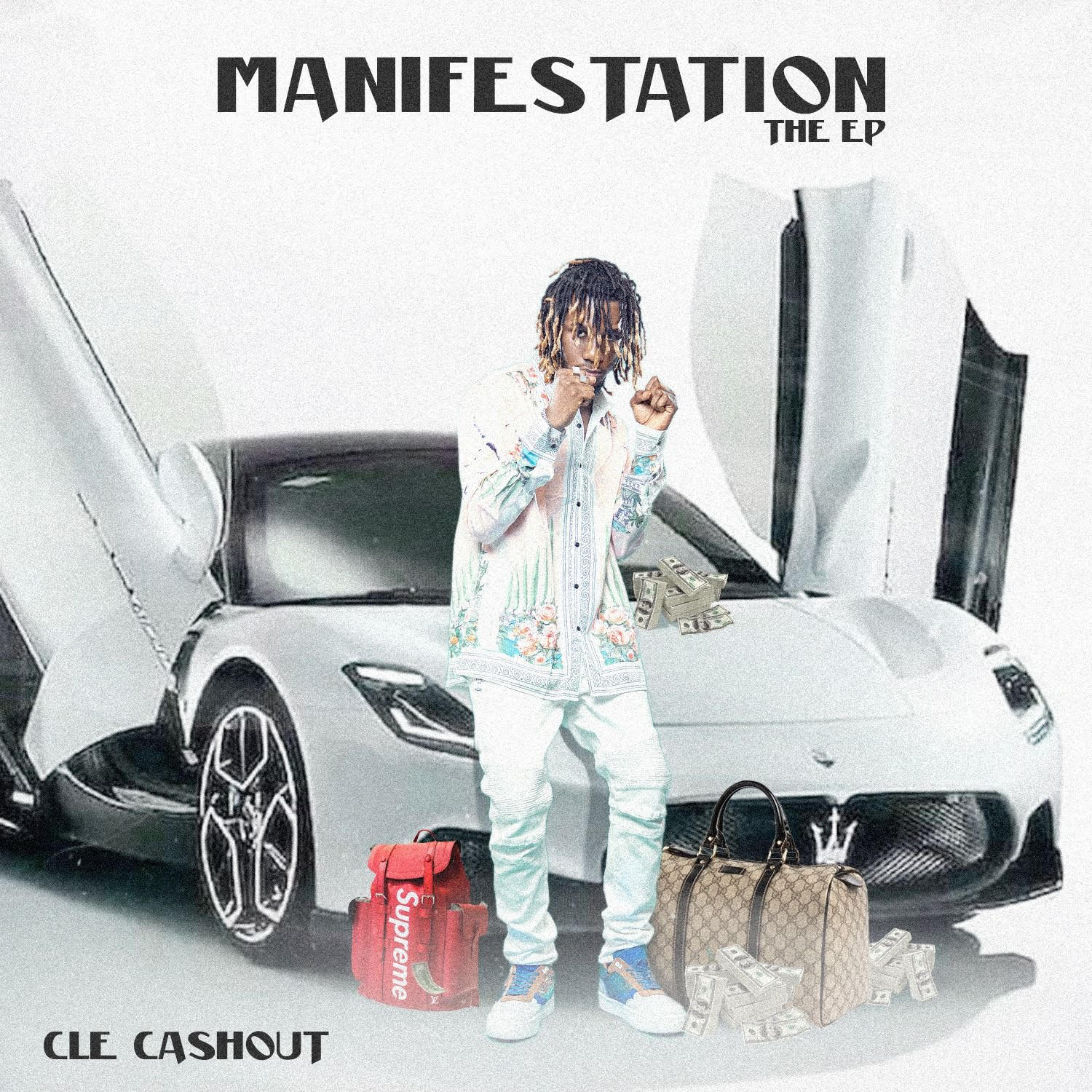 CLE Cashout - Manifestation EP