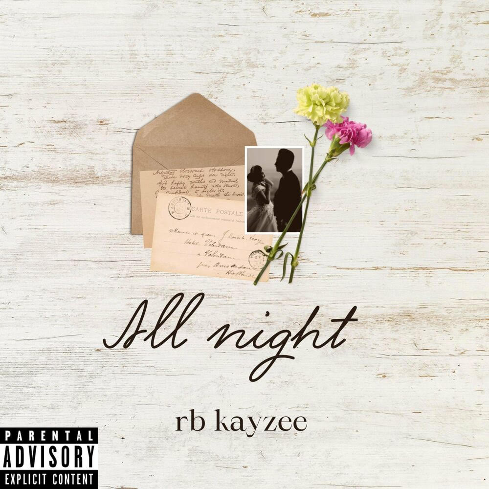 RB Kayzee - All Night