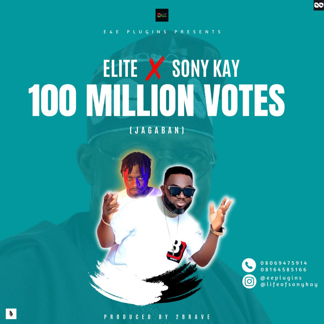 Elite X Sony Kay - 100 Million Votes (Jagaban)