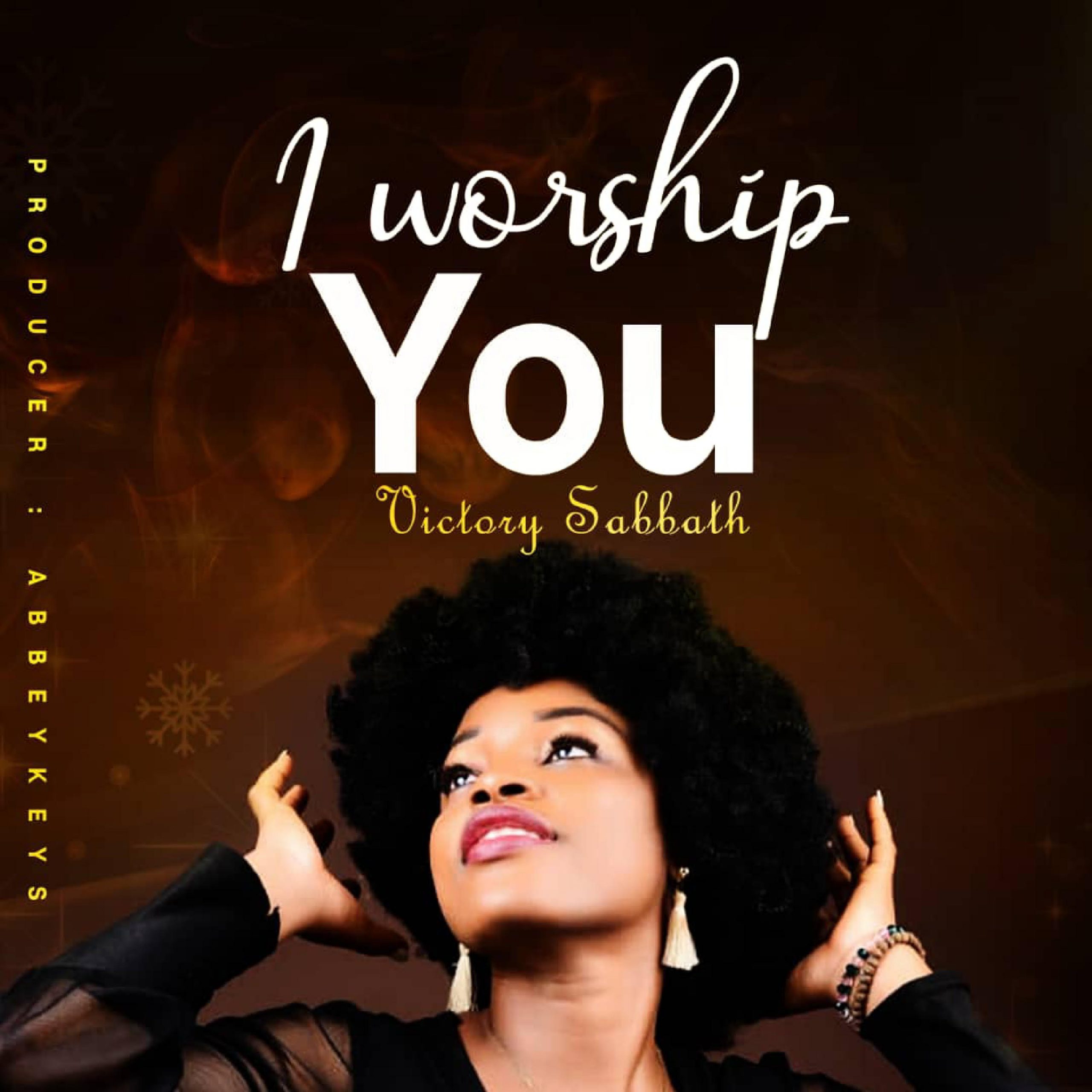 Victory Sabbath - I Worship You