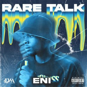 ENI – Rare Talk
