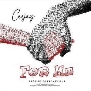 Ceejay – For Me