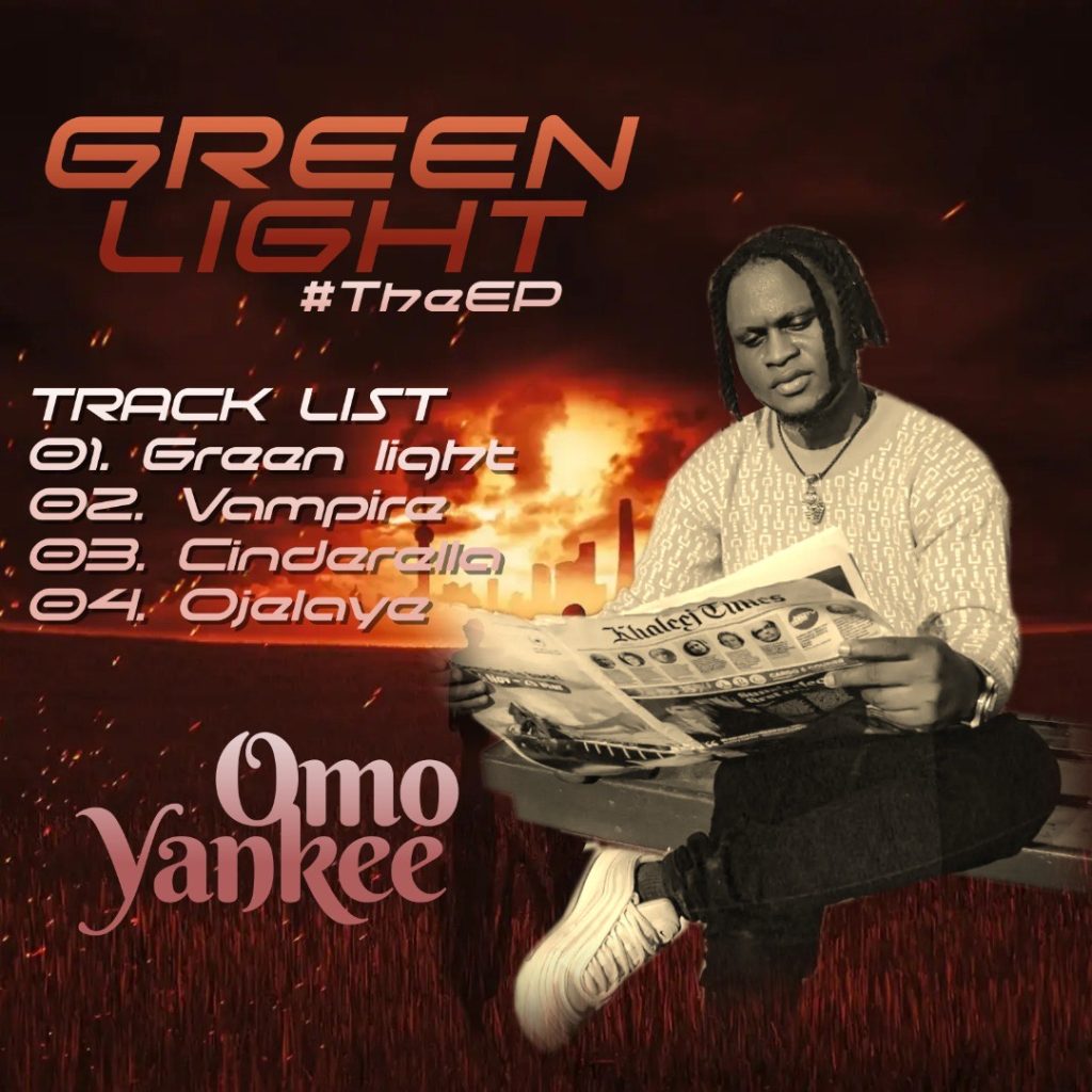 Omo Yankee - Green Light (The EP)