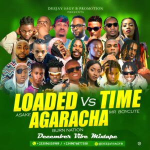 Loaded Vs Time & Agaracha mixtape 